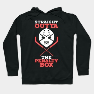 Straight Outta The Penalty Box Hoodie